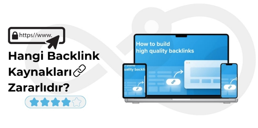 Hangi backlink kaynakları zararlıdır?